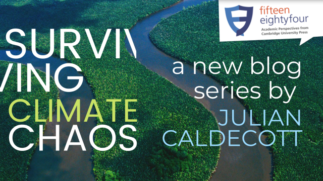 Surviving climate Chaos - a new blog series by Julian Caldecott