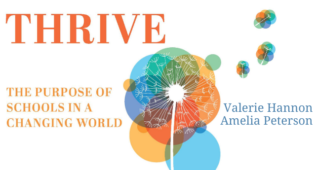 Thrive: The Purpose of Schools in a Changing World