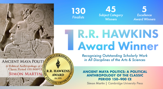 The RR Hawkins Award for the book Ancient Maya Politics