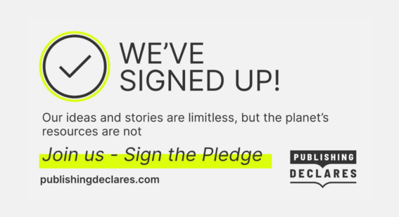 We've signed up! Join us - Sign the Publishing Declares pledge